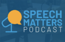 SpeechMatters Podcast