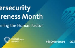 Cyber Security Awareness Month, Overcoming the Human Factor