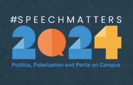 #speechmatters 2024: Politics, Polarization and Perils on Campus