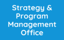 Strategy and Program Management Office