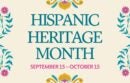 Hispanic Heritage Month — Sept. 15 to Oct. 15