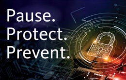 Pause, protect, prevent