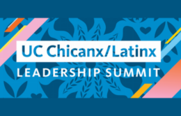 UC Chicanx/Latinx Leadership Summit