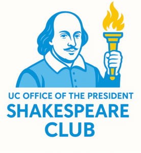 Illustration of William Shakespeare holding a torch, "UC Office of the President Shakespeare Club"
