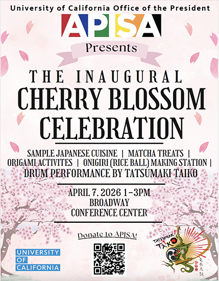 The Inaugural APISA Cherry Blossom Celebration: Sample Japanese Cuisine, Matcha Treats, Origami Activities, Onigiri Making Station, Drum Performance by Tatsumaki Taiko. April 7, 1-3 p.m.